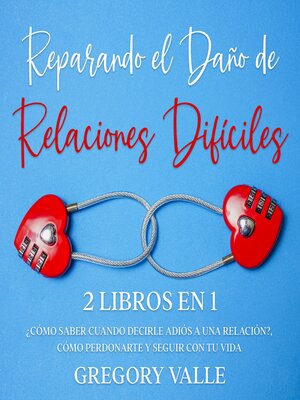 cover image of Reparando el Daño de Relaciones Difíciles